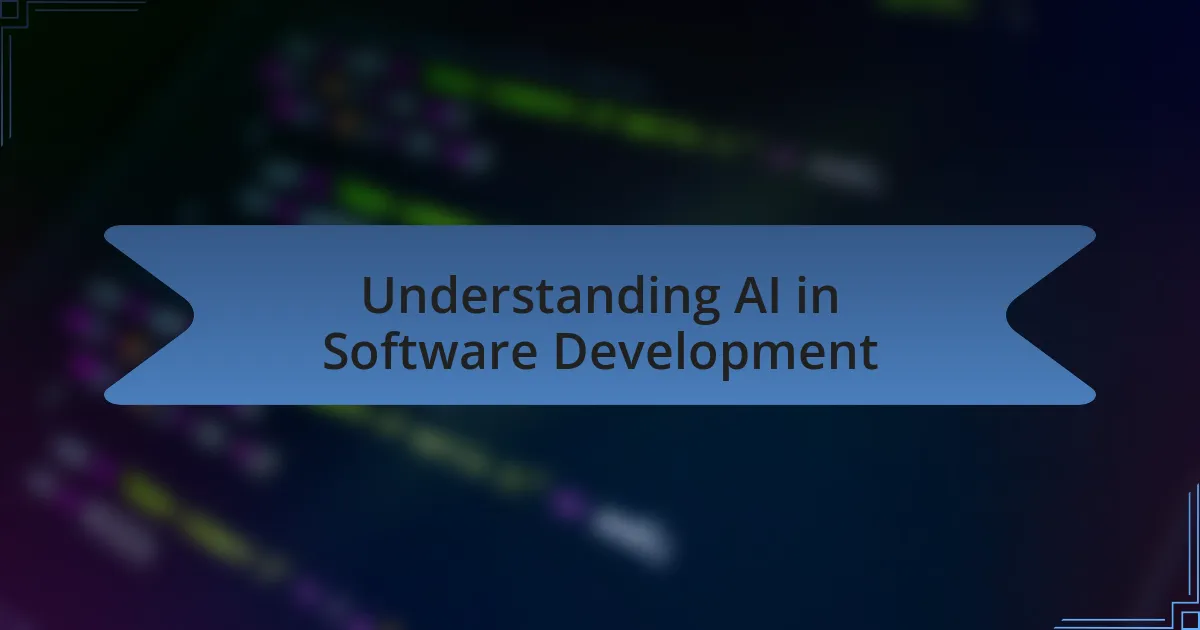 Understanding AI in Software Development